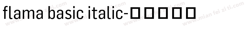 flama basic italic字体转换